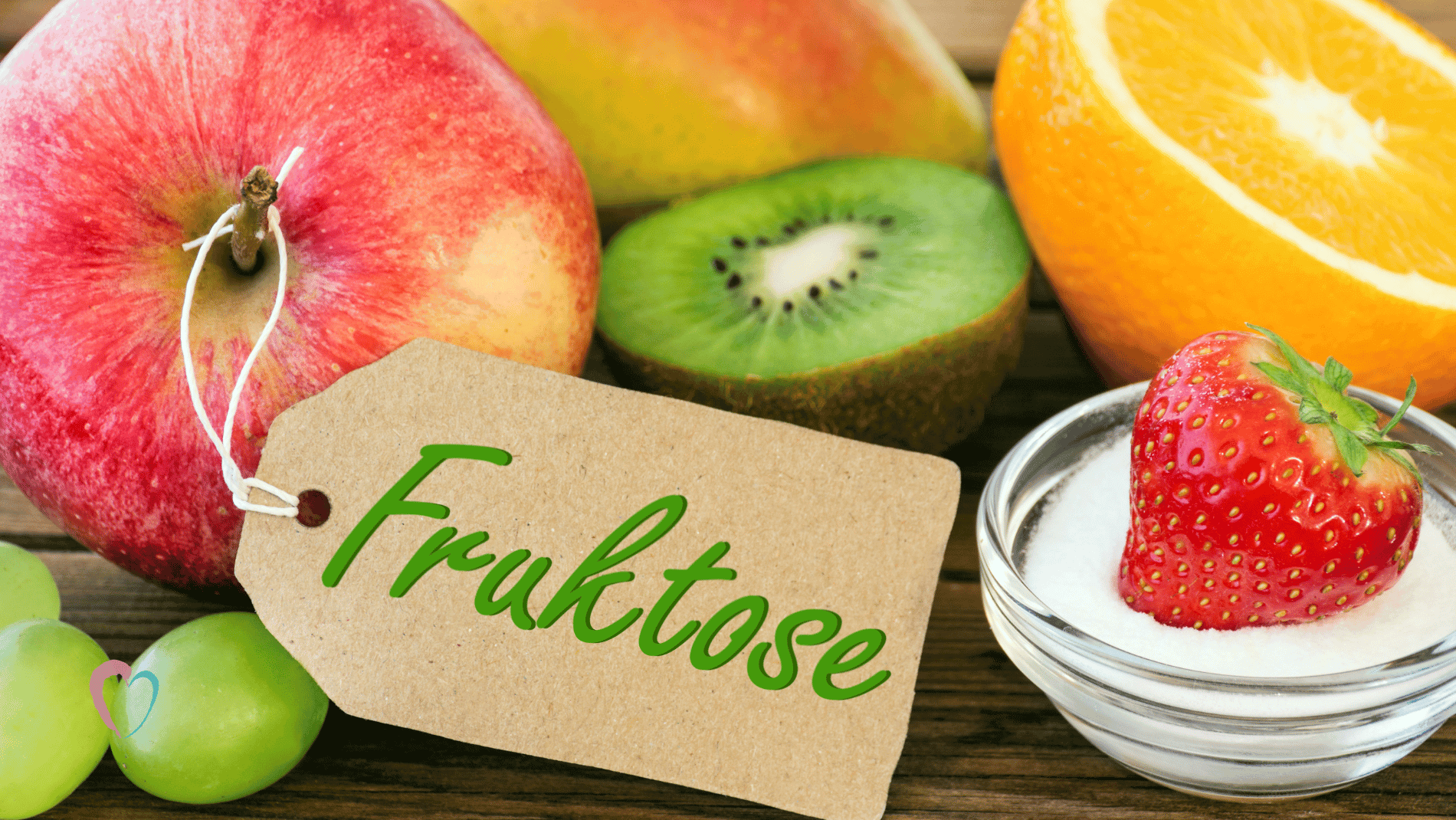 Fresh fruits with label: Fructose